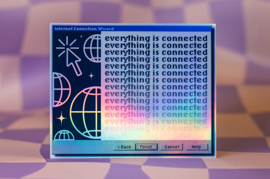 Everything is Connected | 90s Retro Computer Error Sticker | Y2K Holographic Vinyl Sticker
