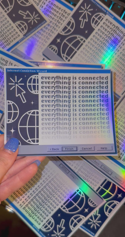 Everything is Connected | 90s Retro Computer Error Sticker | Y2K Holographic Vinyl Sticker
